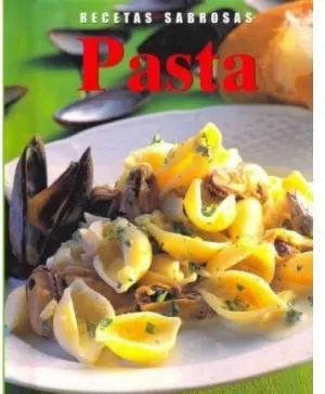 PASTA. [ RECETAS SABROSAS ]