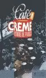 CAFE CREME I METHODE DE FRANÇAIS LIVRE ELEVE