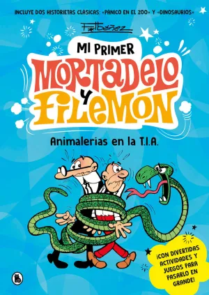 ANIMALERÍAS EN LA T.I.A. (MI PRIMER MORTADELO Y FILEMÓN)