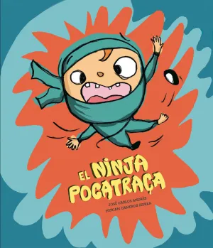 EL NINJA POCATRAÇA