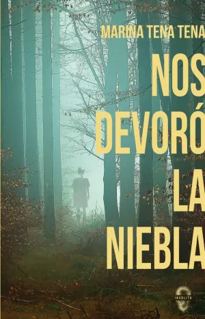 NOS DEVORÓ LA NIEBLA