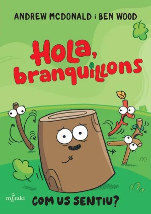 HOLA, BRANQUILLONS. COM US SENTIU?