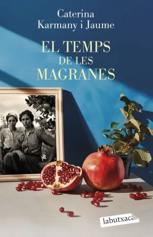 EL TEMPS DE LES MAGRANES