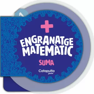 ENGRANATGE MATEMÀTIC: LA SUMA