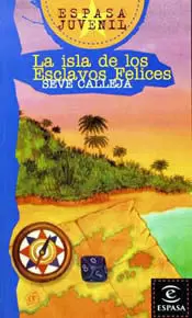 ISLA DE LOS ESCLAVOS FELICES