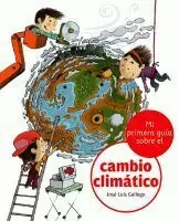 MI PRIMERA GUIA SOBRE EL CAMBIO CLIMATICO