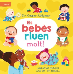 ELS BEBÈS RIUEN MOLT!