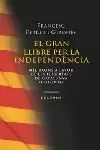 GRAN LLIBRE DE LA INDEPENDENCIA, EL