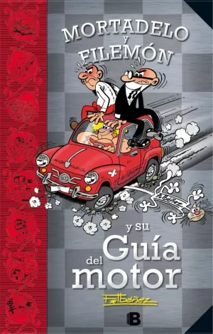 MORTADELO Y FILEMÓN Y SU GUÍA DEL MOTOR