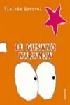 GUSANO NARANJA, EL - CARTONE -