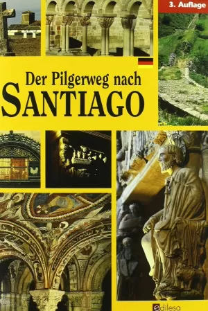 DER PILGERWEG NACH SANTIAGO