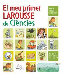 EL MEU PRIMER LAROUSSE DE CIÈNCIES