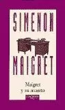 MAIGRET Y SU MUERTO