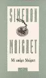 MI AMIGO MAIGRET