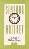 AMIGA DE MADAME MAIGRET,LA