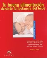 TU BUENA ALIMENTACION DURANTE LA LACTANCIA DEL BEBE