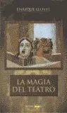 MAGIA DEL TEATRO,LA