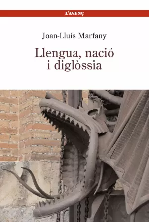 LLENGUA, NACIÓ I DIGLÒSSIA