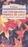 CIEN MEJORES POEMAS DE AMOR LE